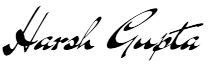 Harsh Gupta Signature